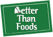 Better Than Foods